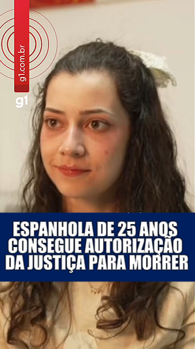 Quinta-feira – 23:08 – ESPANHOLA DE 25 ANOS CONSEGUE AUTORIZAÇÃO DA ...